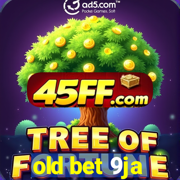 old bet 9ja